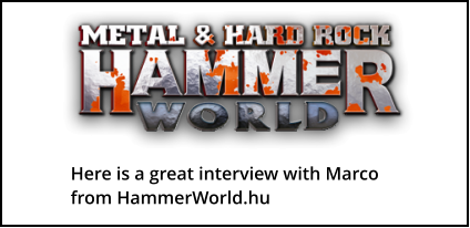 Here is a great interview with Marco from HammerWorld.hu